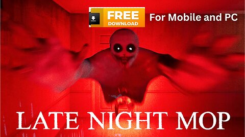 Download Late Night Mop Game For Free in Mobile and PC