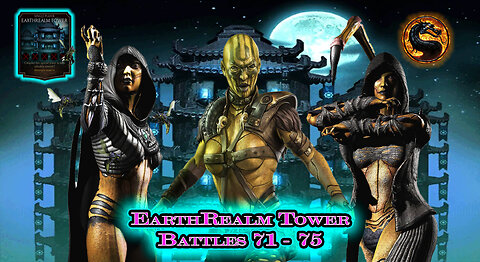 MK Mobile. EarthRealm Tower Battles 71 - 75 [ Mortal Kombat ]