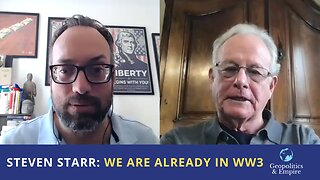 Steven Starr: We Are Already In World War III