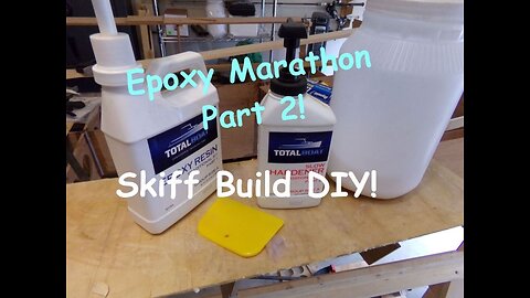 Epoxy and Parts Install Marathon, Part 2 of 3, Flats Skiff Boat Build - April 2021