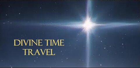 S2 P1 - The 2024 Trump Time Travel Series: Divine Time Travel