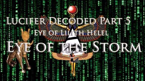 Eye of the Storm, the Jezebel and the Owl of Freemasonry. Lucifer Decoded Part 5