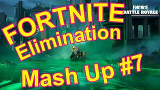 Fortnite Elimination Mash Up 7 #fortnite #gameplay #elimination