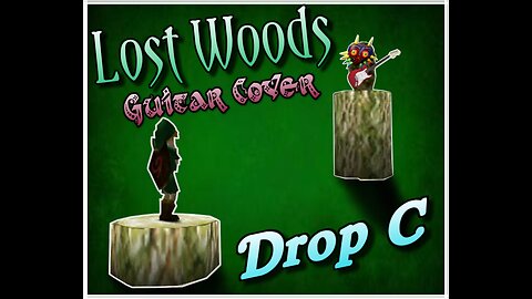 Lost Woods/Saria's Song In Drop C | Guitar Cover