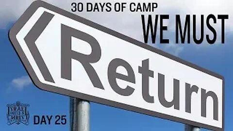 #IUIC | 30 DAYS OF CAMP | DAY 25: WE MUST RETURN TO OUR HERITAGE!!!