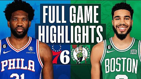 Philadelphia 76ers vs. Boston Celtics Full Game Highlights | Feb 8 | 2022-2023 NBA Season