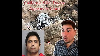 California Doctor Who Drove Family OFF a CLIFF, Appears In Court For FIRST Time
