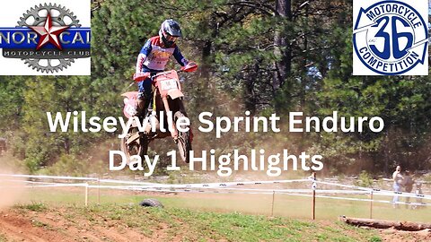 Incredible Wilseyville Sprint Enduro Day 1 Highlights
