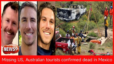 Bodies of murdered Australian, US surfers identified in Mexico