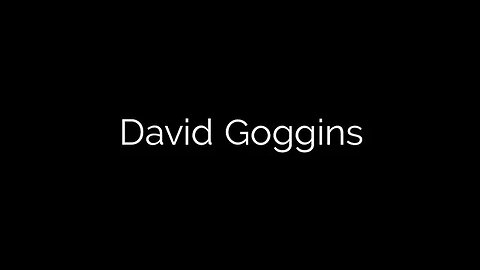 "David Goggins: The Ultimate Motivational Machine