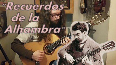 "Recuerdos de la Alhambra" by Francisco Tárrega - Performed by Andrew Michael