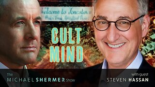 Combatting Cult Mind Control, Freedom of Mind, and The Cult of Trump (Steven Hassan)