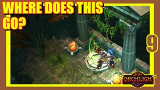 What's Behind Gate No. 1? | Part 2 | Torchlight Ep. 9