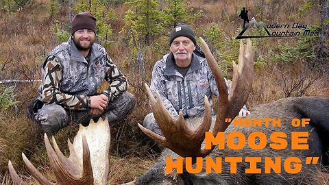 "Month of Moose Hunting" Modern Day Mountain Man, Season 5 Ep. #8, Alaska Yukon River Bulls