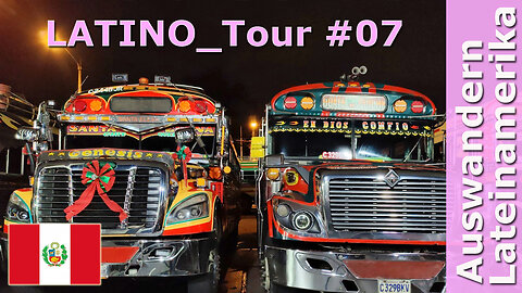 (268) PERU - LATINO_Tour 07 mit Roman Topp | AUSWANDERN nach PERU