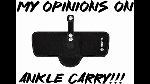 My opinions on ankle carry!!!