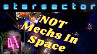 NotMechs in space | Nexerelin Star Sector ep. 41