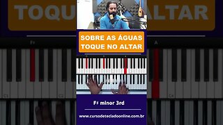 Sobre as águas - Toque no Altar