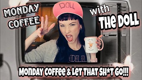 MCWTD: Monday Coffee and Let That Sh*t Go! Letting Go Of Unnecessary Trauma Weight!