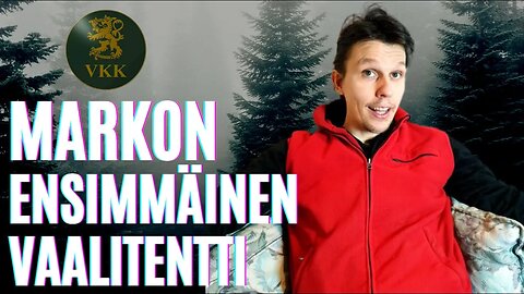 🐉 Markon ensimmäinen vaalitentti 🐉