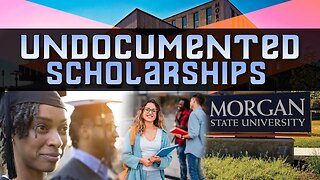 HBCU Morgan State Univ Plans To Give 10 Scholarships To Undocumented Students
