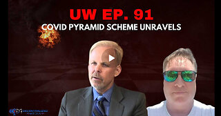 Unrestricted Warfare Ep. 91 | "Covid Pyramid Scheme Unravels" with Dr. Robert Young, Matt Hazen