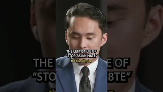The LEFTIST LIE of “Stop Asian H8te”