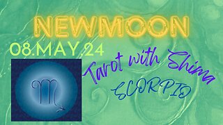 Scorpio Newmoon 08.05.24 channel peace and get into the driver seat