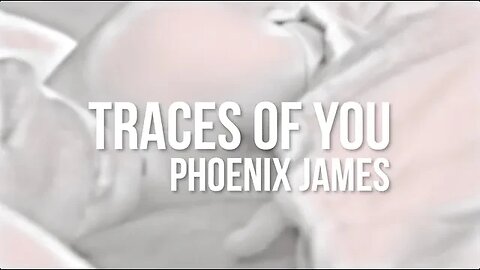 Phoenix James - TRACES OF YOU (Official Video) Spoken Word Poetry