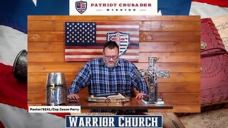 Matthew 15 Sermon - Warrior Church - Patriot Crusader Mission