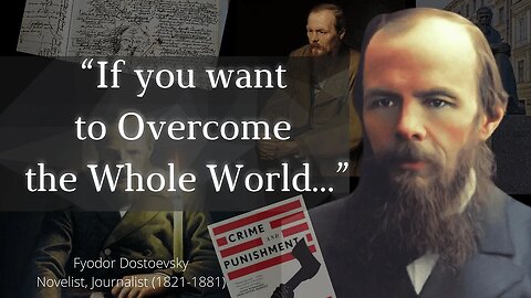 Quotes by Fyodor Dostoevsky You Should Know Before 30s.