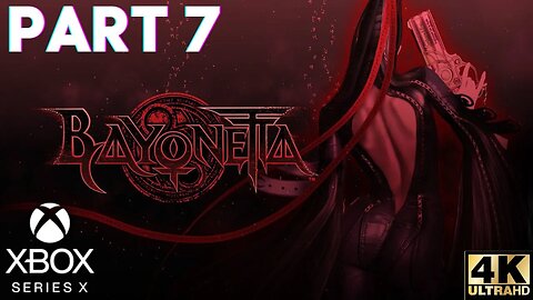 BAYONETTA Walkthrough Gameplay Part 7 | Xbox Series X|S, Xbox 360 | 4K (No Commentary Gaming)