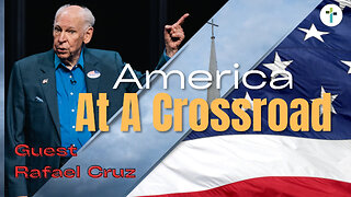 America At A Crossroad | Pastor Rafael Cruz