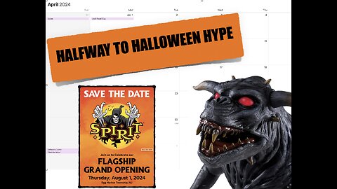 🎃Halfway to Halloween (April 30th) hype - Spirit Halloween updates and more!👻