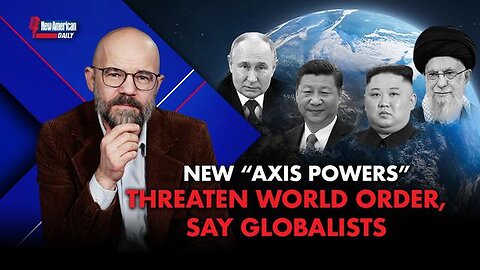 CFR Cries: New "Axis Powers" Threaten World Order, Says Globalists Authorities