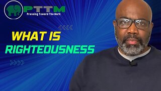 What Is Righteousness?