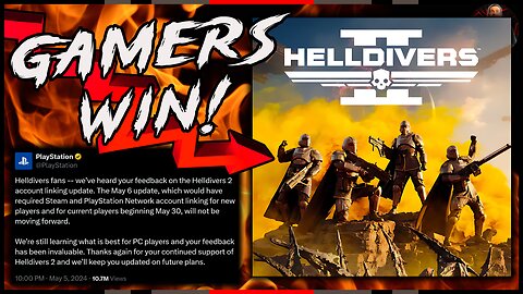 HELLDIVERS 2 VICTORY! Sony Admits DEFEAT on Mandatory PSN Accounts!