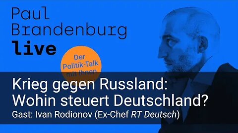 Dienstag LIVE: Krieg gegen Russland - Wohin steuert Deutschland? Gast: Ivan Rodionov