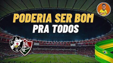 Flu x Vasco disputam jogo onde todos perdem