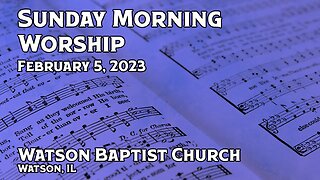 2023 02 05 Worship Service
