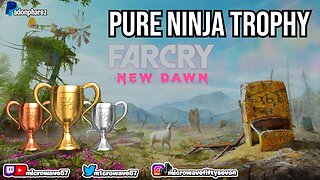 Pure Ninja Trophy - Far Cry New Dawn