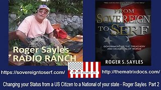 Changing your Status from a US Citizen to a National of your state - Roger Sayles Part 2