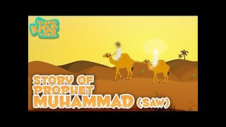 Prophet Stories In English | Prophet Muhammad (SAW) | Part 1 | Stories Of The Prophets | Quran Story