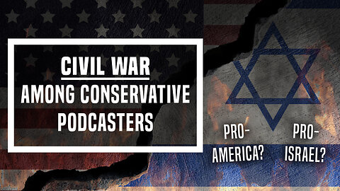 Civil War Among Conservative Podcasters - Ep 465 - April 7, 2024