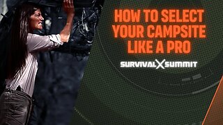 How to Select Your Campsite Like a Pro | The Survival Summit