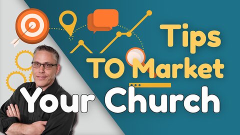 Church Marketing Tips = Part 1