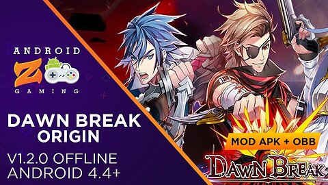 Dawn Break: Origin - Android Gameplay (OFFLINE) 482MB+