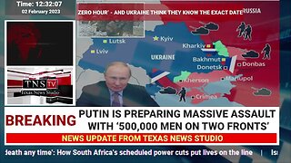 Putin is preparing massive assault with 500,000 men on two fronts-Ukraine says they know exact Date