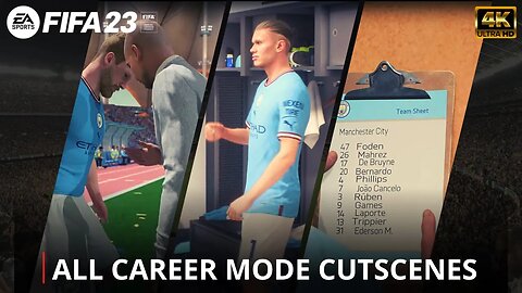 FIFA 23 | All Career Mode Cutscenes | PS5™ 4K 60FPS