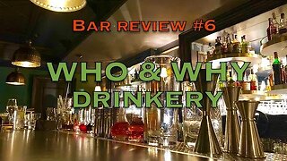 Review of Who & Why drinkery/Kiev by Alexandr Skubach